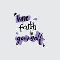 quote have faith design lettering motivation