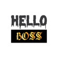 quote hello boss design lettering motivation