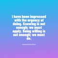 Quote by Leonardo Da Vinci "I have been impressed with the urgency of doing " Royalty Free Stock Photo