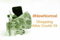 Quote about the new normal or new shopping after COVID-19 Coronavirus pandemic. Royalty Free Stock Photo