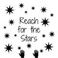 Quote: Reach for the Stars Royalty Free Stock Photo