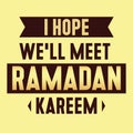 Quote Religion meet ramadan kareem islamic banner