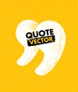 Quote sign icon. Quotation mark rough vector illustration