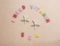 Quote about travel: `I need vitamin sea`