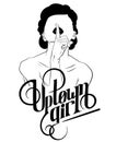 Quote typographical background `Uptown girl`.