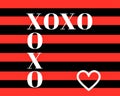 Quote: XOXO hugs and kisses in typography