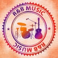R&B Music Represents Rhythm And Blues And Acoustic