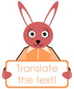 Rabbit with placard, translate text, english, isolated.