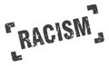 racism stamp. square grunge sign isolated on white background Royalty Free Stock Photo