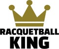 Racquetball king with crown