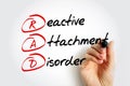 RAD Reactive Attachment Disorder - condition where a child doesn`t form healthy emotional bonds with their caretakers, acronym tex Royalty Free Stock Photo