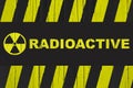 Radioactive warning sign with yellow and black stripes