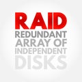 RAID - Redundant Array of Independent Disks is a data storage virtualization technology, acronym text concept background Royalty Free Stock Photo