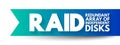 RAID - Redundant Array of Independent Disks is a data storage virtualization technology, acronym text concept background Royalty Free Stock Photo