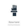 Raise hand icon vector. Trendy flat raise hand icon from e learning and education collection isolated on white background. Vector Royalty Free Stock Photo