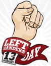 Raising Fist and Greeting Label and Calendar for Left-handers Day, Vector Illustration Royalty Free Stock Photo