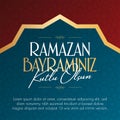 Eid al-Fitr Mubarak Islamic Feast Greetings Turkish: Ramazan Bayraminiz Kutlu Olsun Holy month of muslim community Ramazan. Billbo