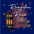 Ramadan is like the Rain. It nourishes the seed of good deeds. Royalty Free Stock Photo