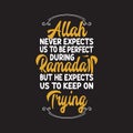 Muslim Celebration, Ramadan Quote and saying good for print design