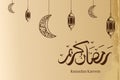 Ramadan vintage design for muslim community with lantern and arabic calligraphy