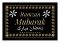 Ramzan mubarak text in english and urdu language alphabets with decorative borders and frame on black background. Holy month.