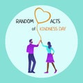 Random acts of kindness day emblem isolated vector illustration. World altruistic holiday event label Royalty Free Stock Photo