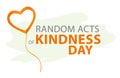 Random acts of kindness day emblem isolated vector illustration. World altruistic holiday event label.