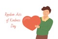 Random acts of Kindness Day greeting card. Vector illustration of smiling man holding big heart in hands. Happy Kindness day Royalty Free Stock Photo