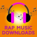 Rap Music Means Downloading Songs 3d Illustration Royalty Free Stock Photo