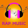 Rap Music Means Spoken Songs 3d Illustration Royalty Free Stock Photo