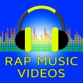 Rap Music Videos Means Spoken Songs 3d Illustration Royalty Free Stock Photo