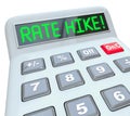 Rate Hike Calculator Words Increased Interest Cost Borrow Money