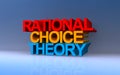 Rational choice theory on blue