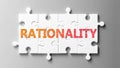 Rationality complex like a puzzle - pictured as word Rationality on a puzzle pieces to show that Rationality can be difficult and