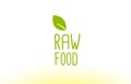 raw food green leaf text concept logo icon design