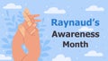 Raynaud's Awareness Month vector illustration with hand . Raynaud's day poster on white background.