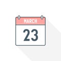 23rd March calendar icon. March 23 calendar Date Month icon vector illustrator