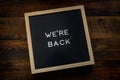 We`re Back Message on board
