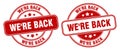 We`re back stamp. we`re back label. round grunge sign