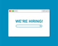 We`re hiring borwser window. Employee vacancy announcement. Business recruiting concept. Website search job illustration. Stock