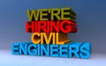 We\'re hiring civil engineers on blue