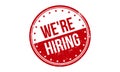 WeÃ¢â¬â¢re Hiring Rubber Stamp. Red WeÃ¢â¬â¢re Hiring Rubber Grunge Stamp Seal Vector Illustration - Vector