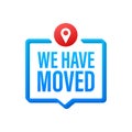We re moving icon badge. Ready for use in web or print design. Vector stock illustration.
