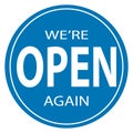 We`re Open Again Sign for Shops