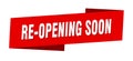 re-opening soon banner template. re-opening soon ribbon label. Royalty Free Stock Photo