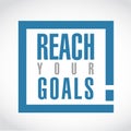 reach your goals exclamation box message