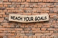 Reach Your Goals