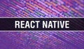 REACT NATIVE text written on Programming code abstract technology background of software developer and Computer script. REACT