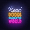 Read Books Change the World neon lettering on brick wall background.neon lettering on brick wall background. Royalty Free Stock Photo