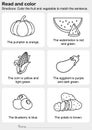 Read and color : Color the fruit and vegetable to match the sentence